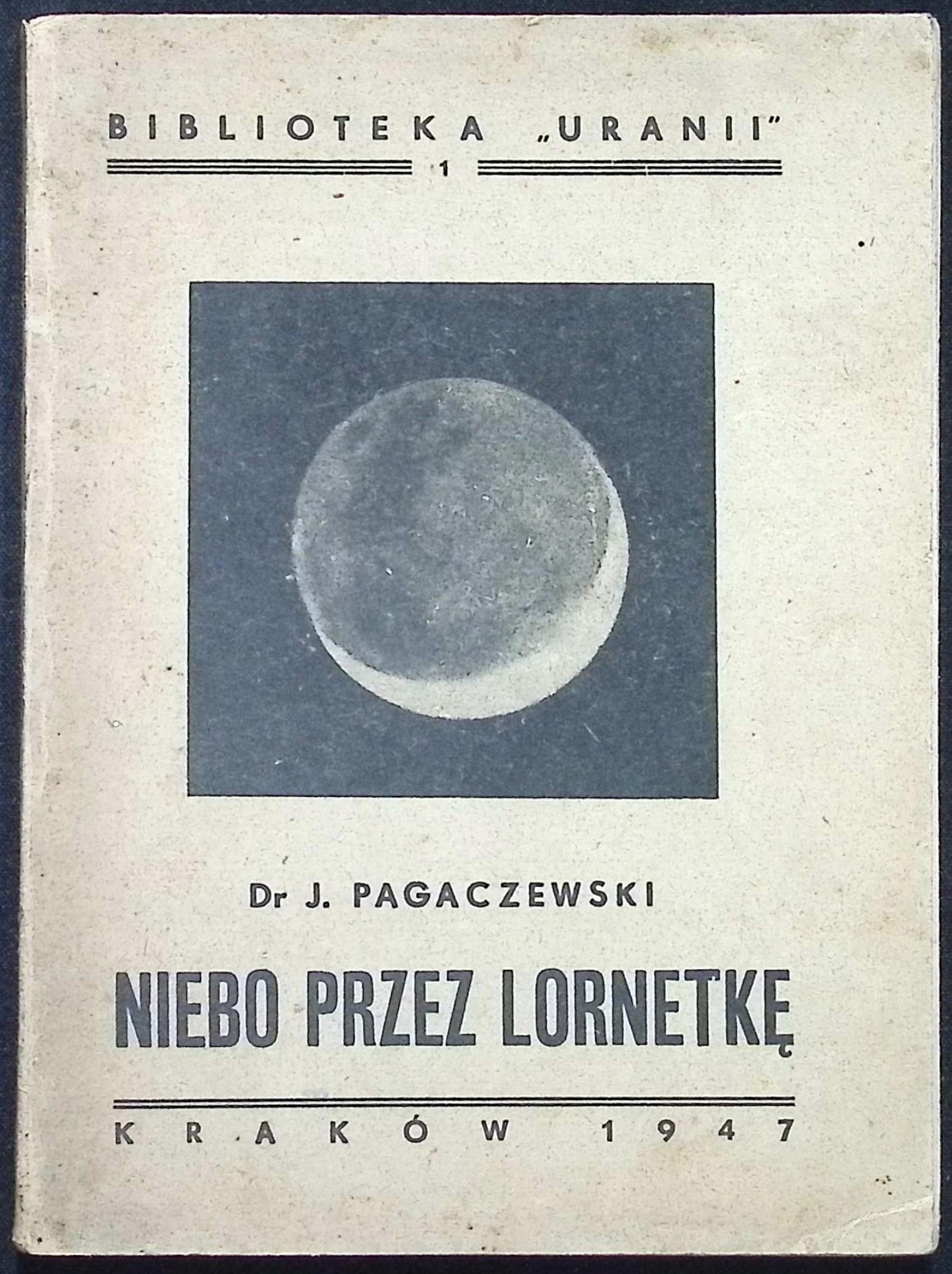 Niebo przez lornetkę (1947 r.) - J. Pagaczewski