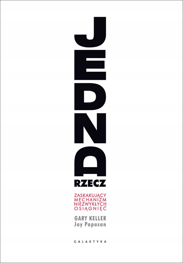 

Jedna rzecz. Zaskakujący mechanizm. Papasan Keller