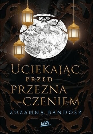 

Uciekając przed przeznaczeniem Zuzanna Bandosz