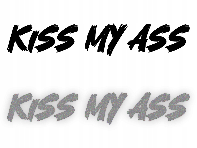 KISS MY ASS - Naklejka na samochód na auto - ODBLA