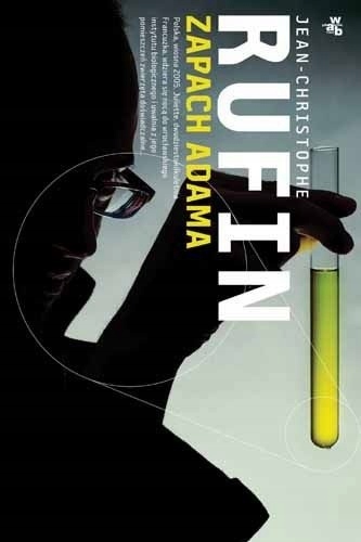 Zapach Adama Jean-Christophe Rufin