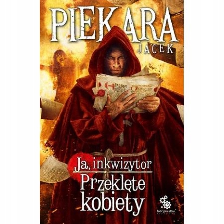 

Ja, inkwizytor. Przeklęte kobiety