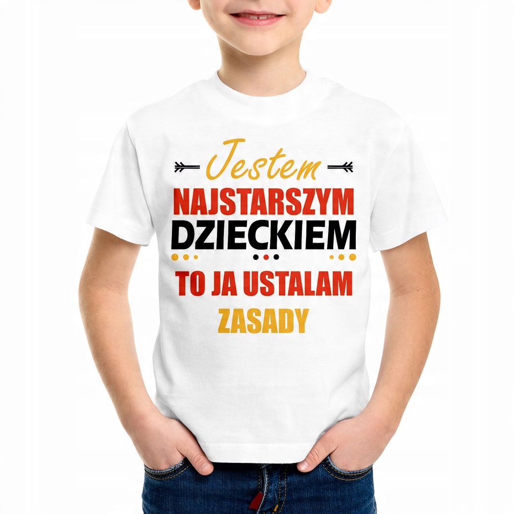 

Jestem najstarszym dzieckiem koszulka 9-11