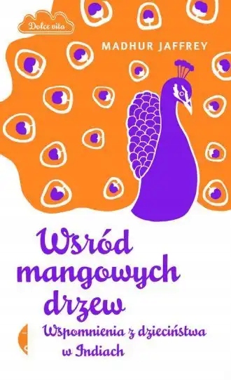 Wśród mangowych drzew Jaffrey Madhur