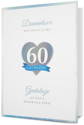 

Na 60 rocznicę ślubu diamentową Kartka cudo H2535