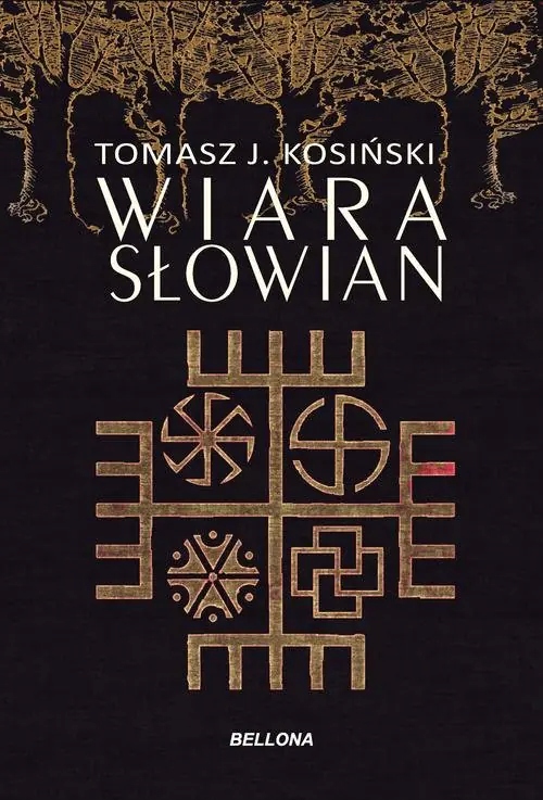 Wiara Słowian Tomasz Kosiński