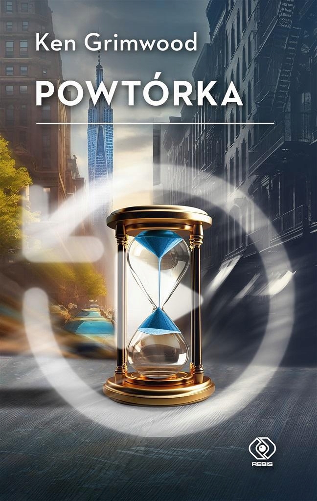 POWTÓRKA, KEN GRIMWOOD