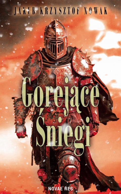 GOREJĄCE ŚNIEGI JAKUB KRZYSZTOF NOWAK EBOOK