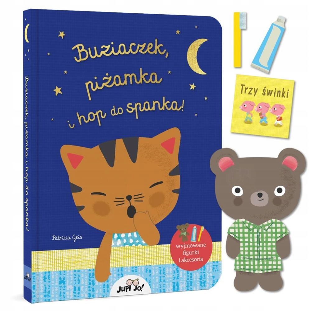 

Buziaczek, Piżamka I Hop Do Spanka! Patricia..