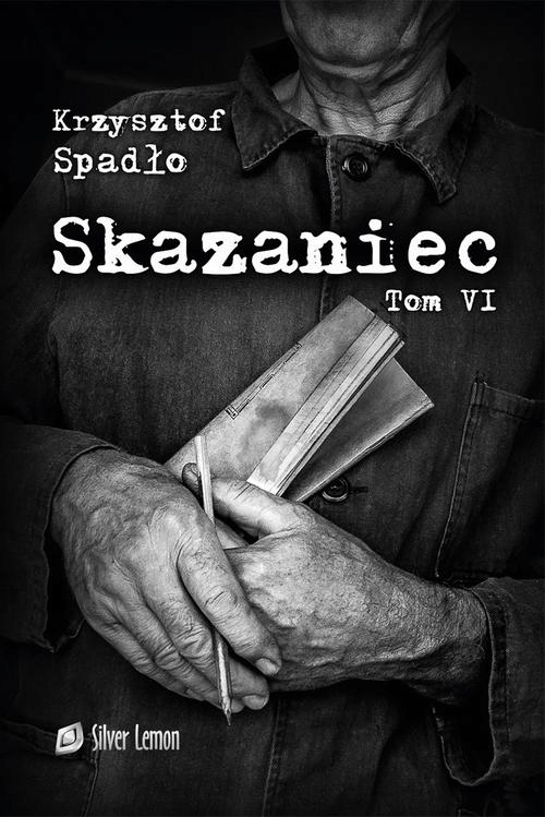 (e-book) Skazaniec. Tom VI Liczba Życia