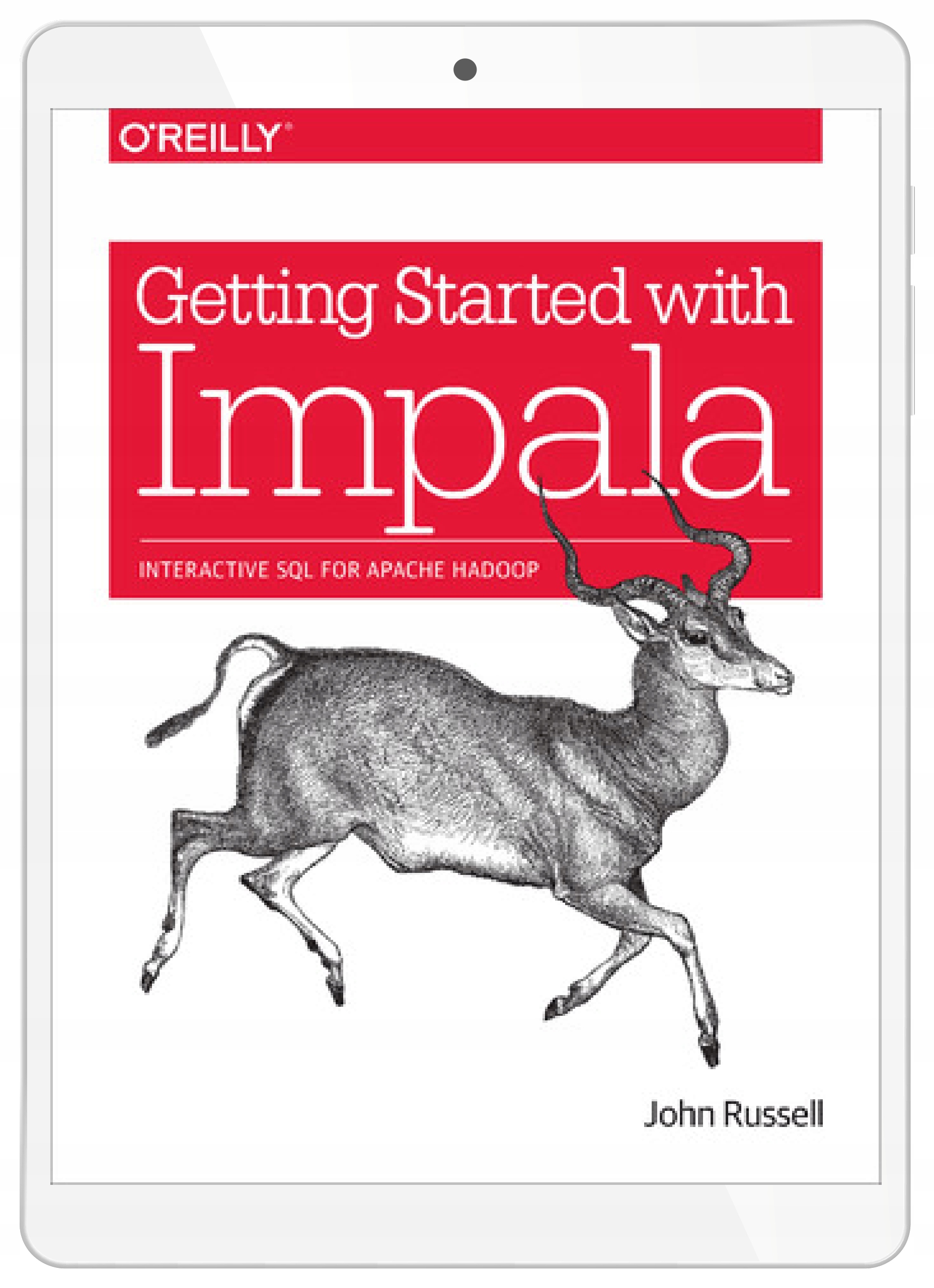 Getting Started with Impala. Interactive SQL for