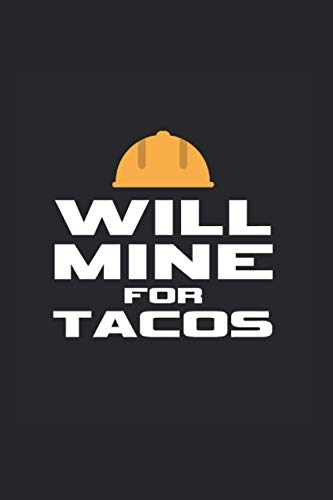 Marchand, Noel Will Mine For Tacos: College Rulled Notebook For Miners