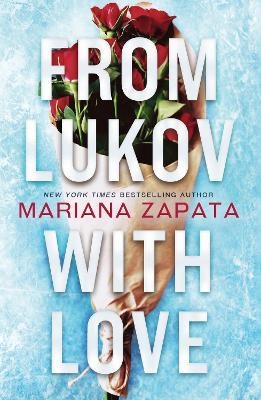 

From Lukov with Love. Mariana Zapata