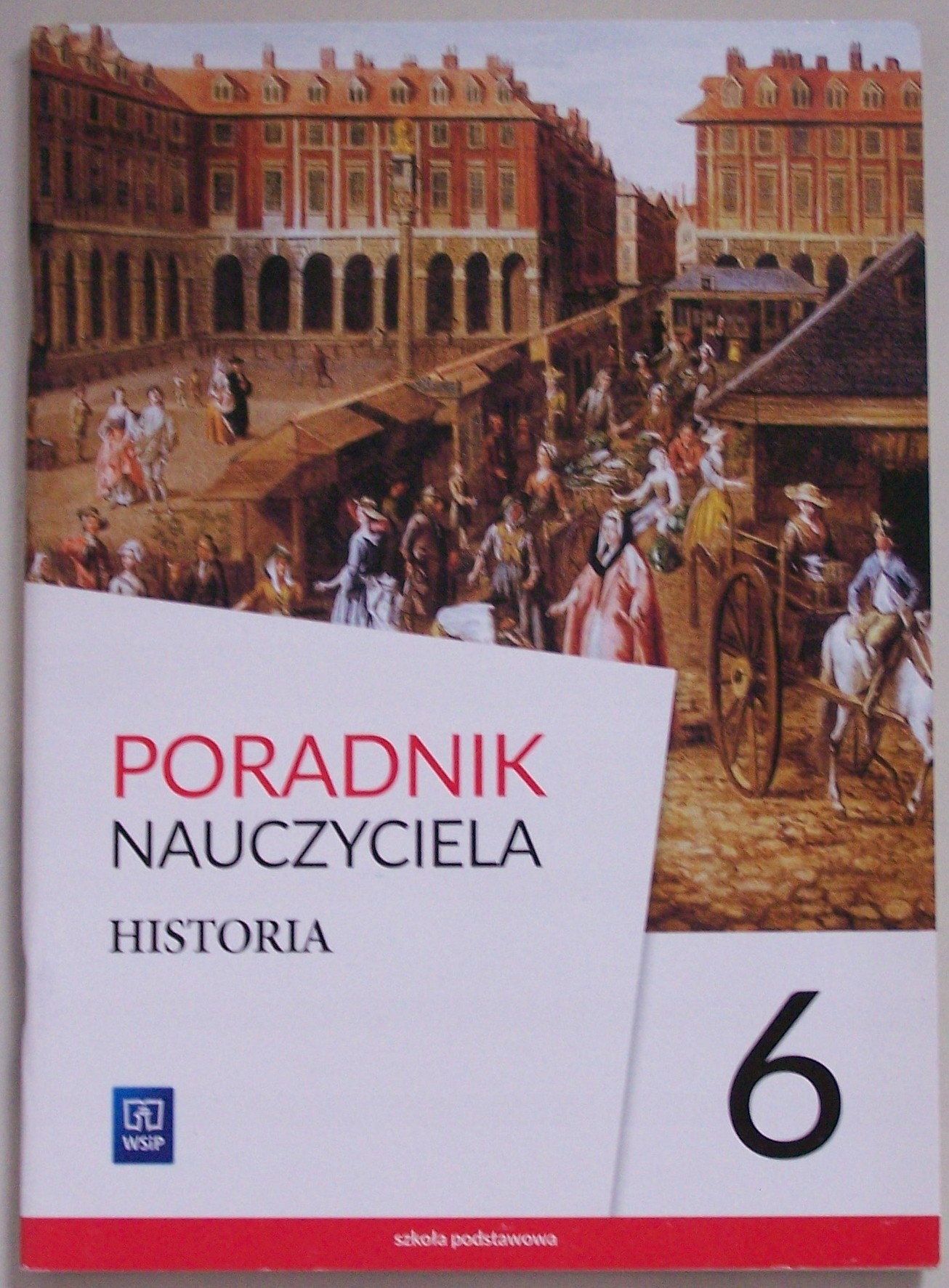 HISTORIA KL6 KSIĄŻKA PORADNIK NAUCZYCIELA