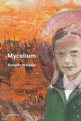 Mycelium Annette Weisser