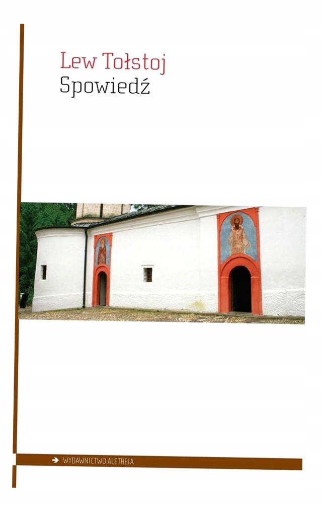 SPOWIEDŹ LEW TOŁSTOJ