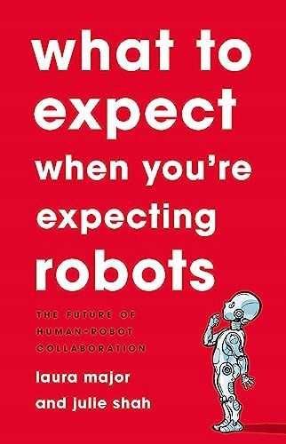 WHAT TO EXPECT WHEN YOURE EXPECTING ROBO - Laura Major (KSIĄŻKA)