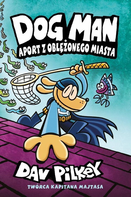 DOGMAN T.8 APORT Z OBLĘŻONEGO MIASTA Dav Pilkey
