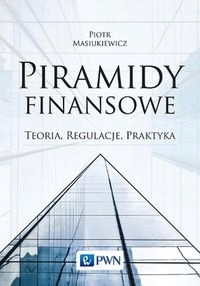 

Piramidy Finansowe Piotr Masiukiewicz