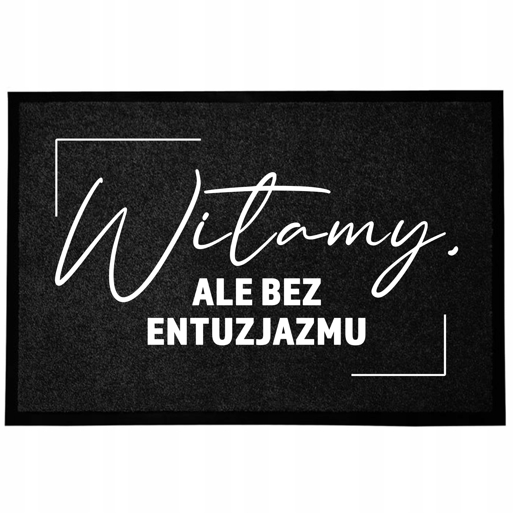 Černá Dekorativní Vstupní Rohožka Do Domu Dárek Bez Nadšení