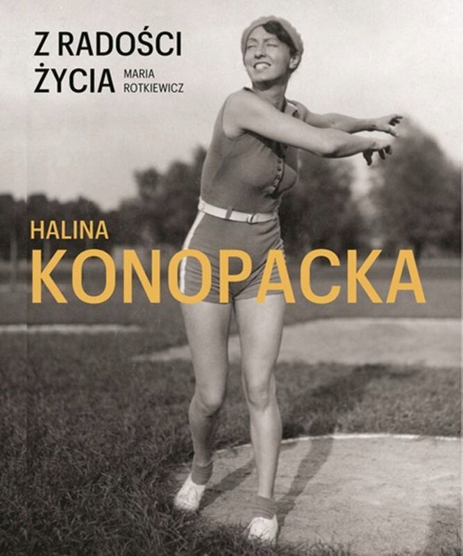 Z Radości Życia Halina Konopacka