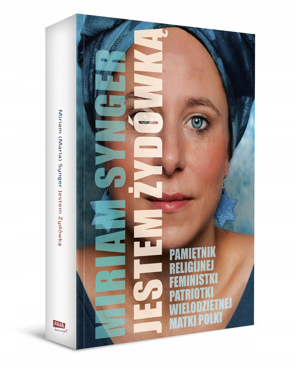 

Jestem Żydówką Miriam Synger Pamiętnik