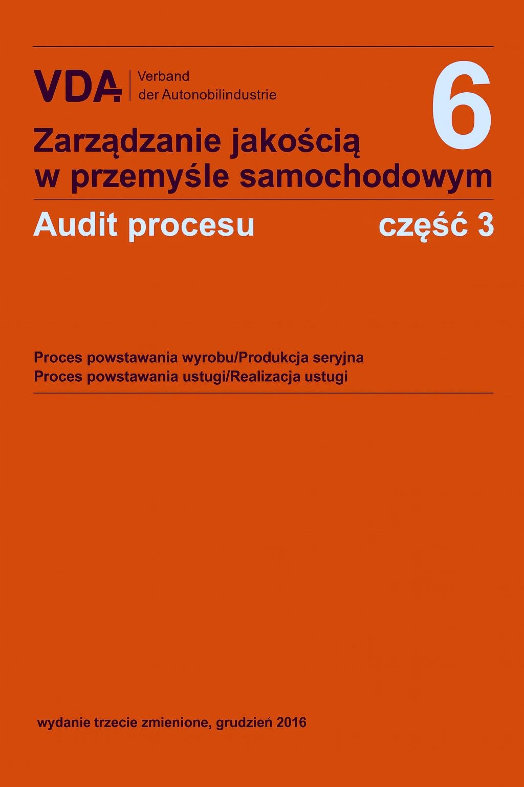 Podręcznik VDA 6.3 Audit procesu (PL) 2016 WYPRZEDAŻ
