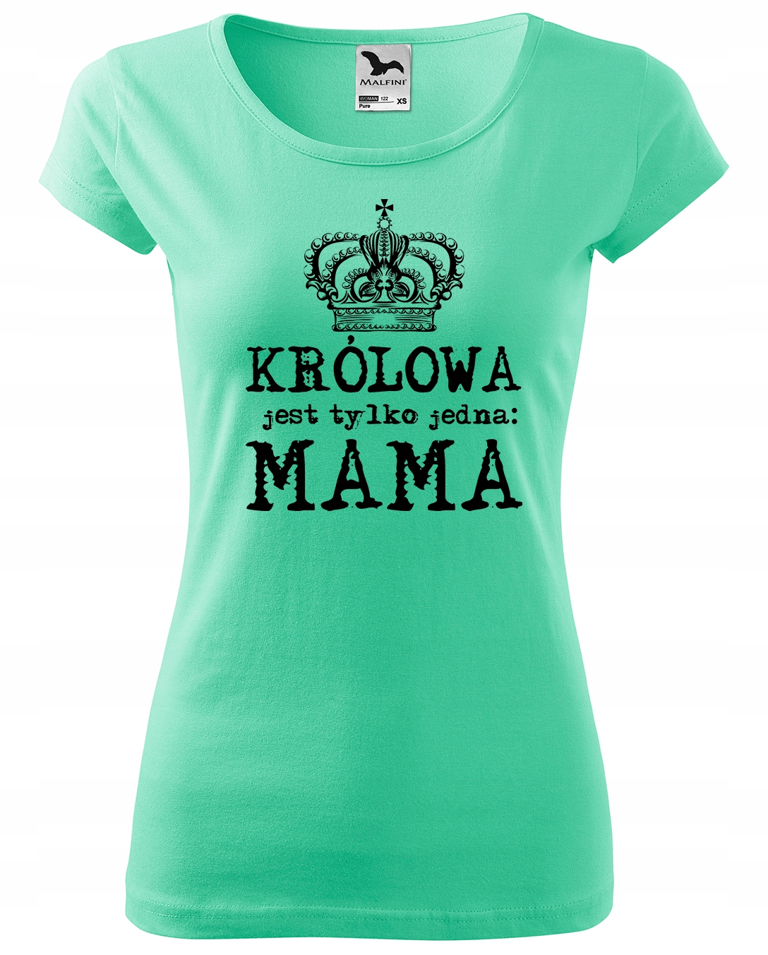 

Koszulka dla mamy Królowa Jest Tylko Jedna XL 95