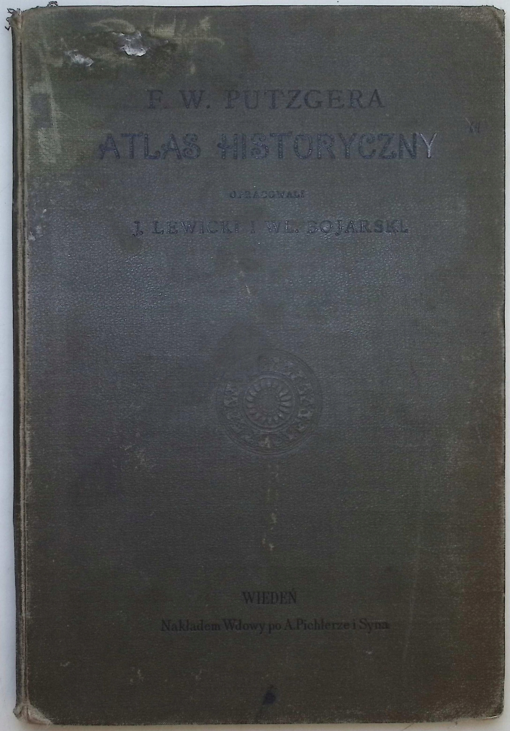 Atlas Historyczny (1903 r.) - F. W. Putzger