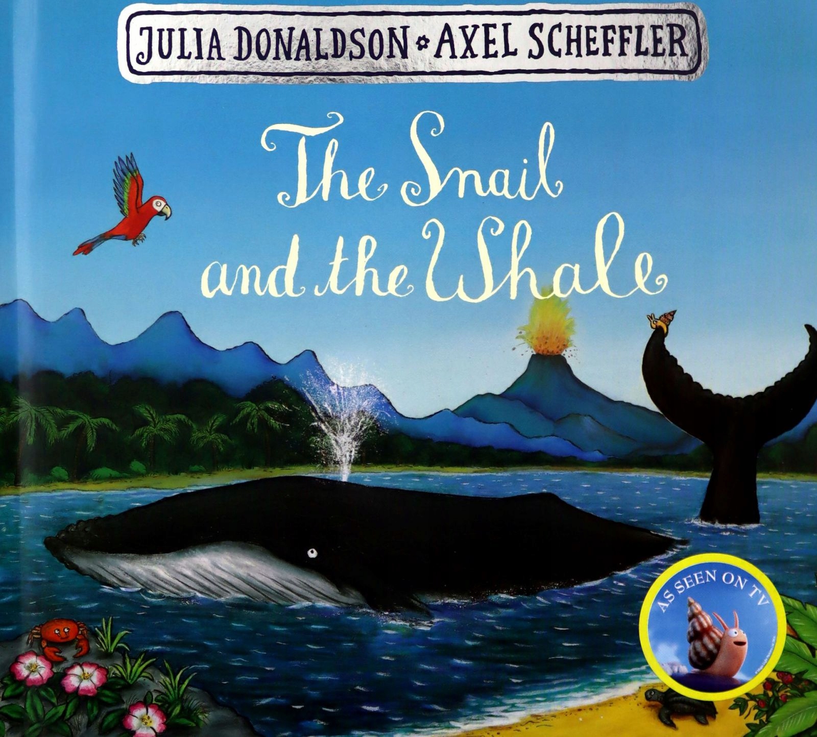 

The Snail And The Whale Julia Donaldson Książka