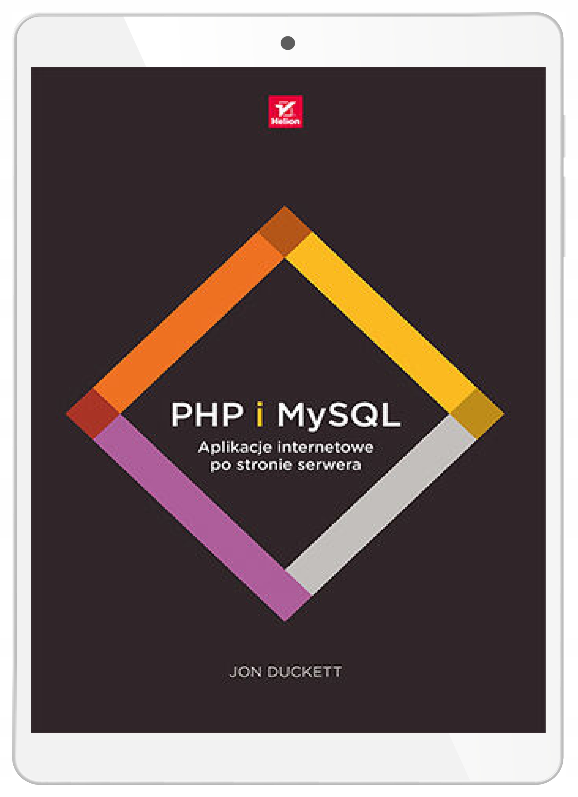 PHP i MySQL. Aplikacje internetowe po stronie