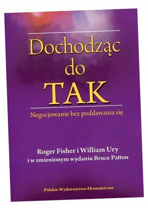 Dochodząc Do Tak W. 3 Roger Fisher, Bruce Patton, William Ury-Zdjęcie-0