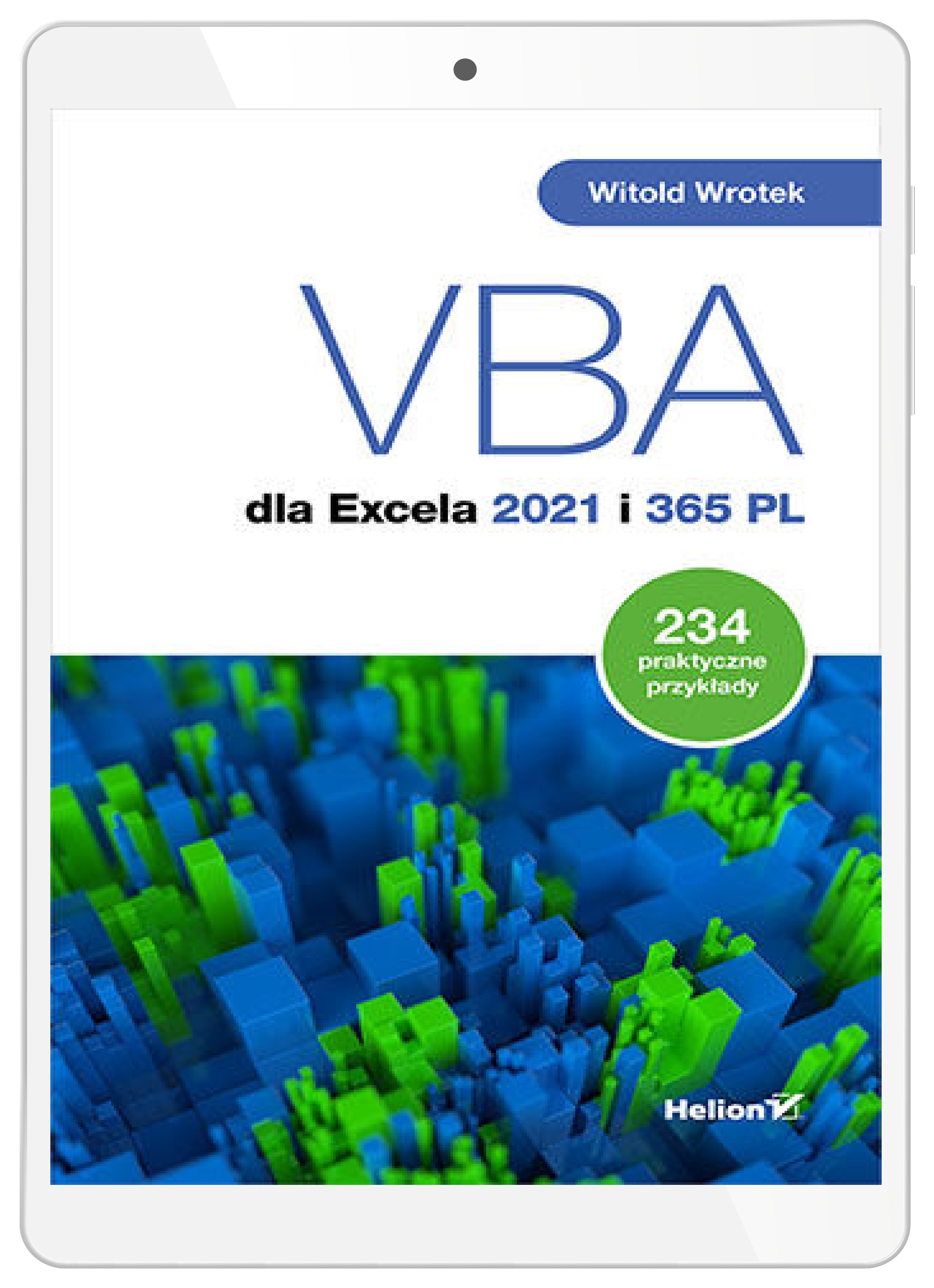 VBA для Excel 2021 и 365 RU. 234 практический