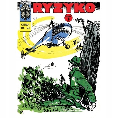 

Kapitan Żbik 03 Ryzyko część 3