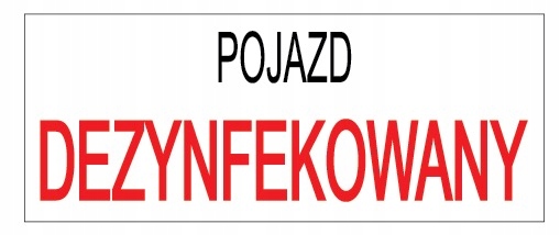 NAKLEJKA NA AUTO POJAZD DEZYNFEKOWANY LAMINAT!