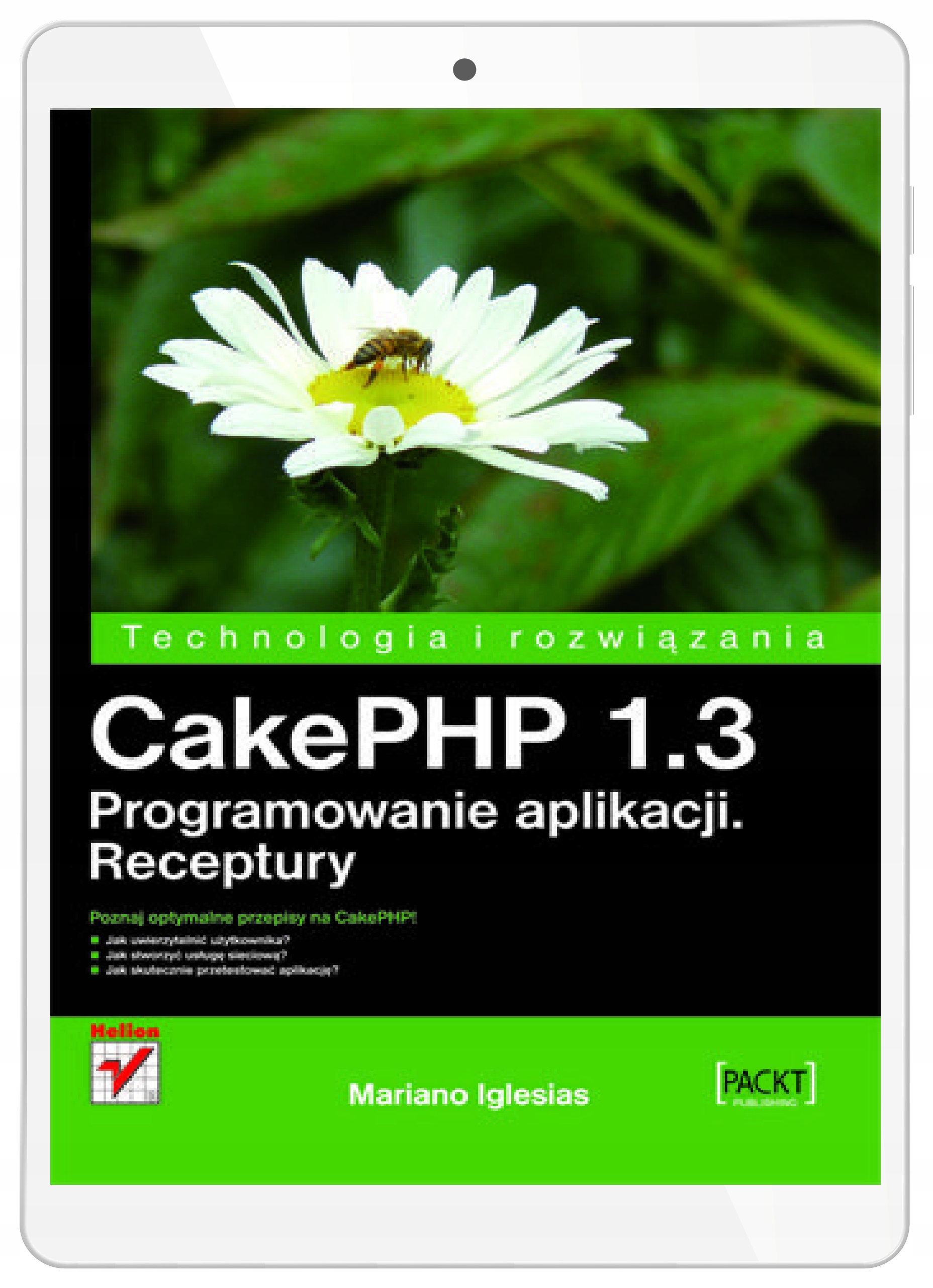 CakePHP 1.3. Programowanie aplikacji. Receptury