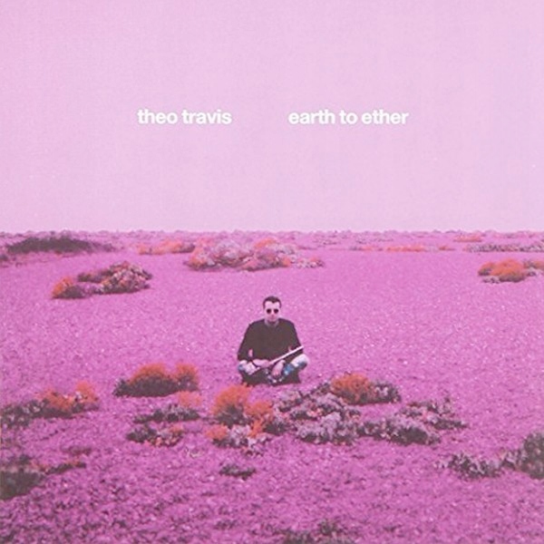 Theo Travis - Earth To Ether (CD)