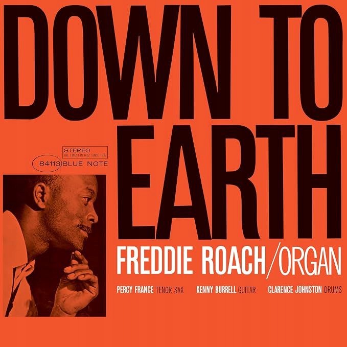 {{{ Freddie Roach Down To Earth (1 Lp) Blue Note Classic Vinyl Series