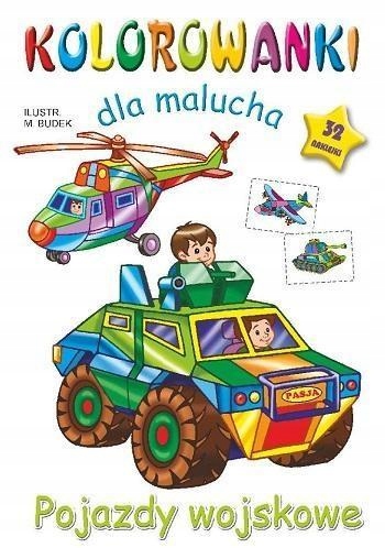 

Kolorowanka Dla Malucha. Pojazdy Wojskowe