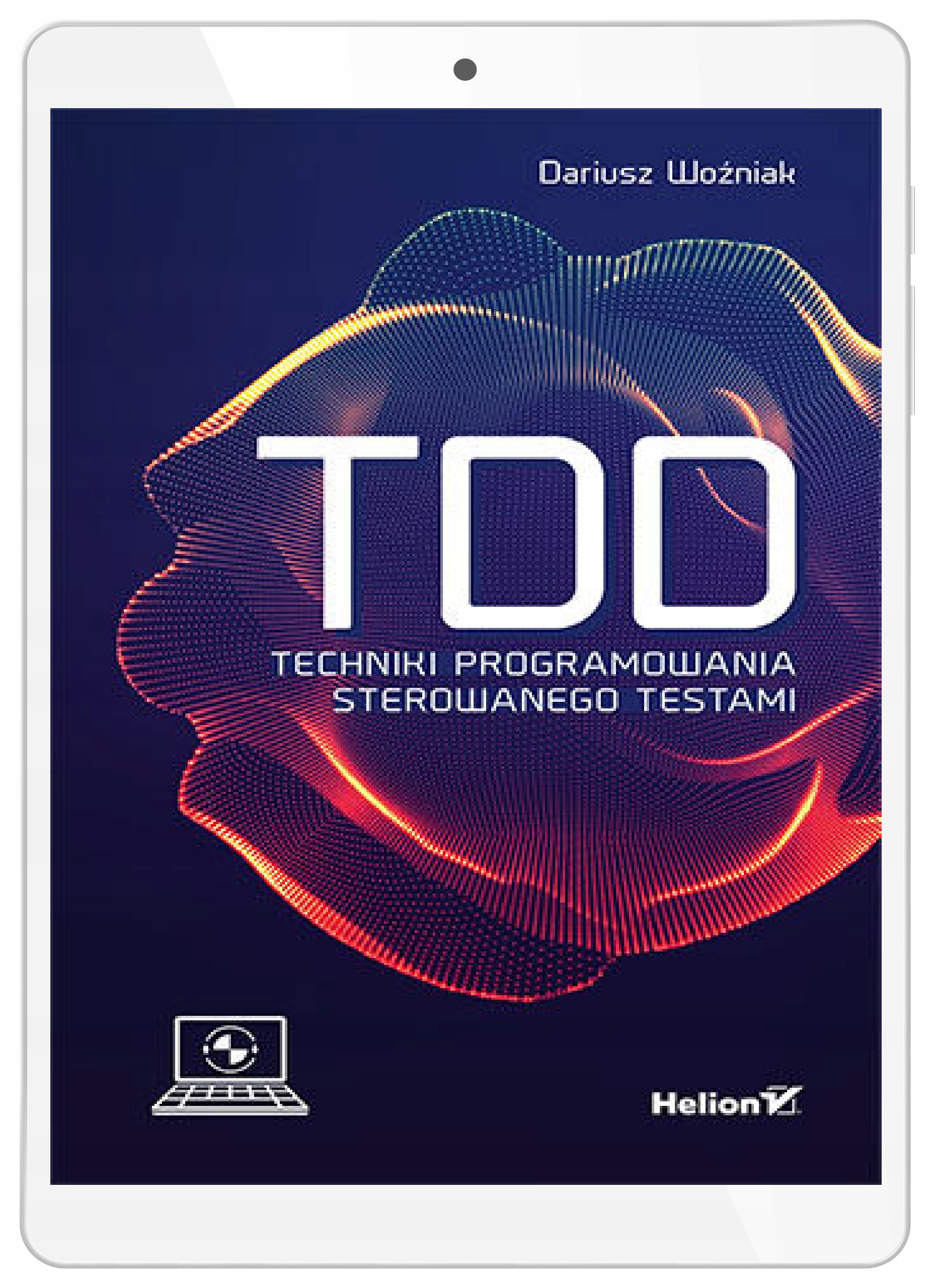 TDD. Techniki programowania sterowanego testami