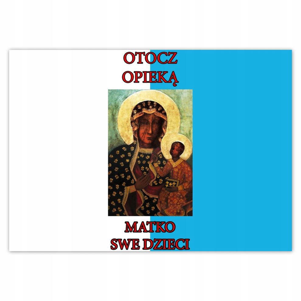 

Naklejki 70x50 Otocz opieką Matko