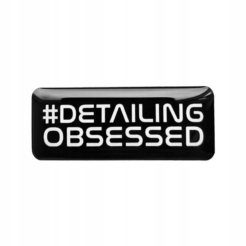 

Naklejka 3D Detailing Obsessed Must Have Detailera