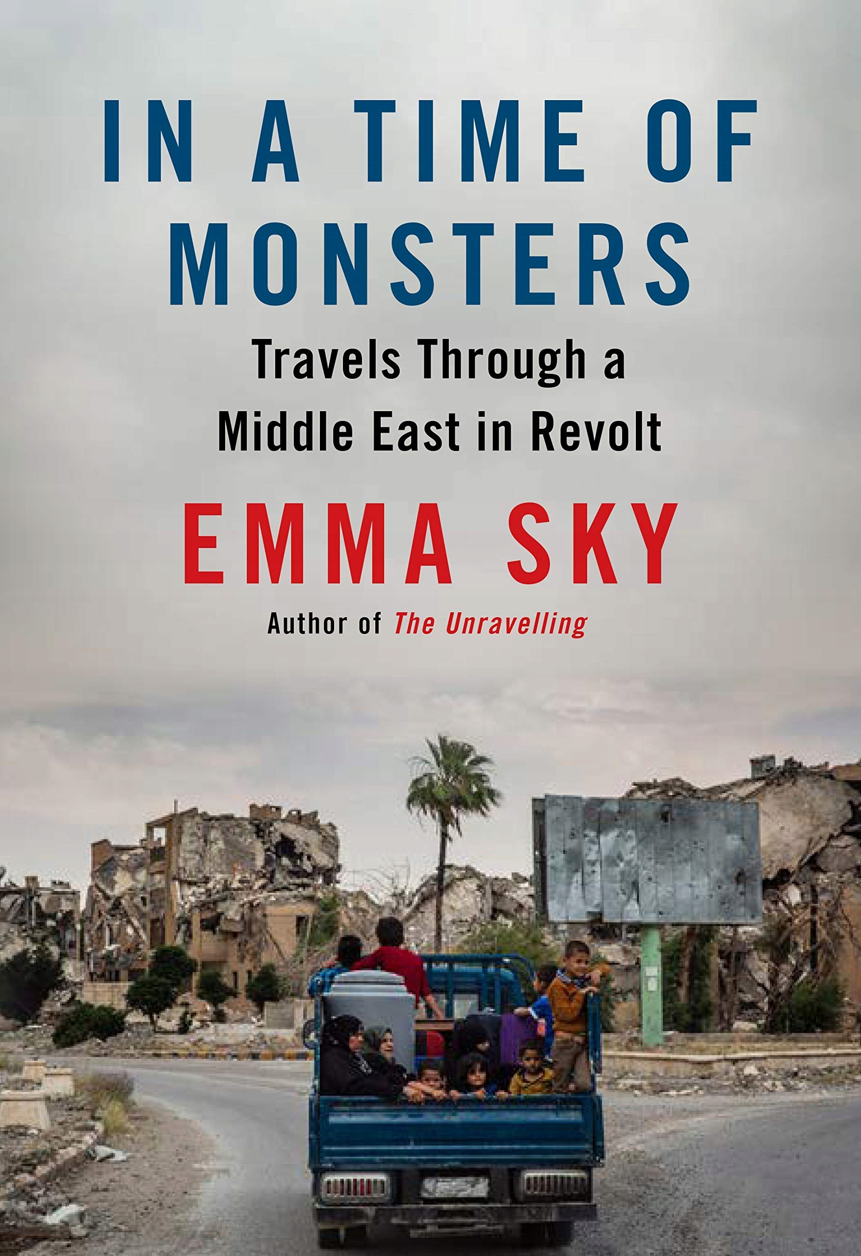 In A Time Of Monsters Emma Sky