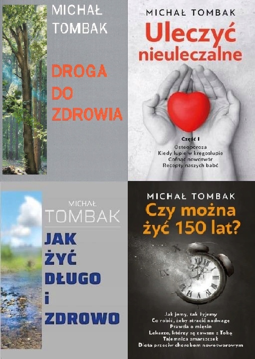 

Tombak Pakiet Droga Do Zdrowia Uleczyć Jak Żyć Dłu