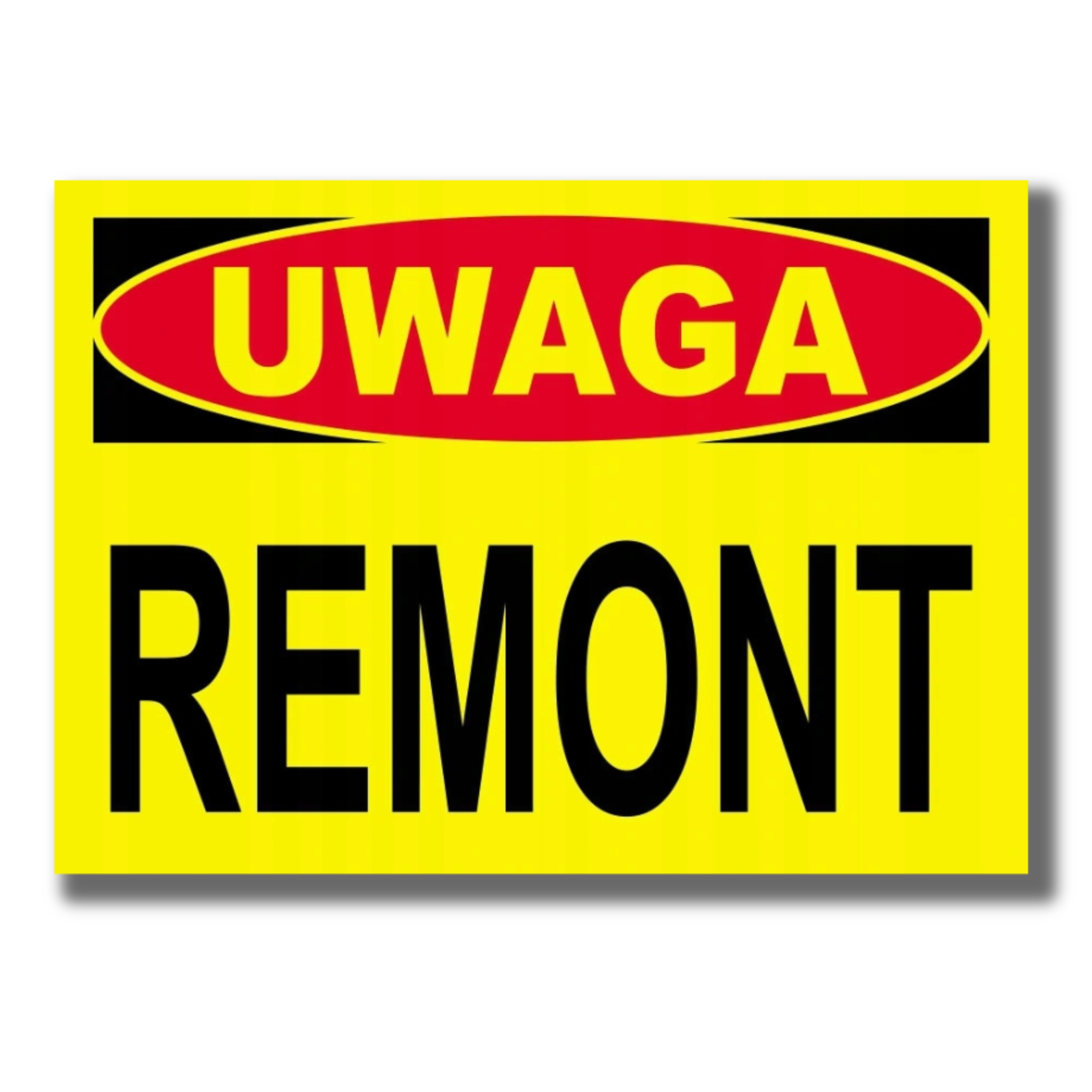 Tablica Znak UWAGA REMONT 25x35 cm Tabliczka PCV