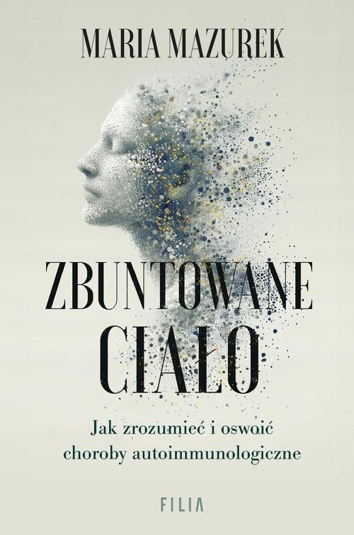 Zbuntowane ciało - Maria Mazurek | Ebook