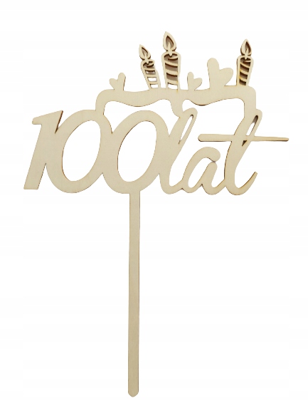 

Topper na tort drewniany 100 Lat dekoracja Ds