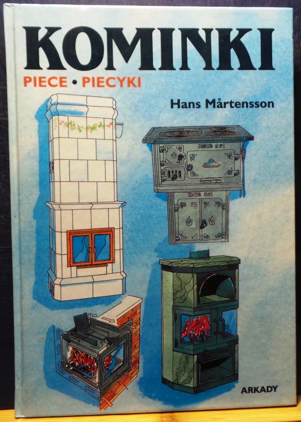 KOMINKI - PIECE - PIECYKI, Hans MARTENSSON [ARKADY, Warszawa 2001]
