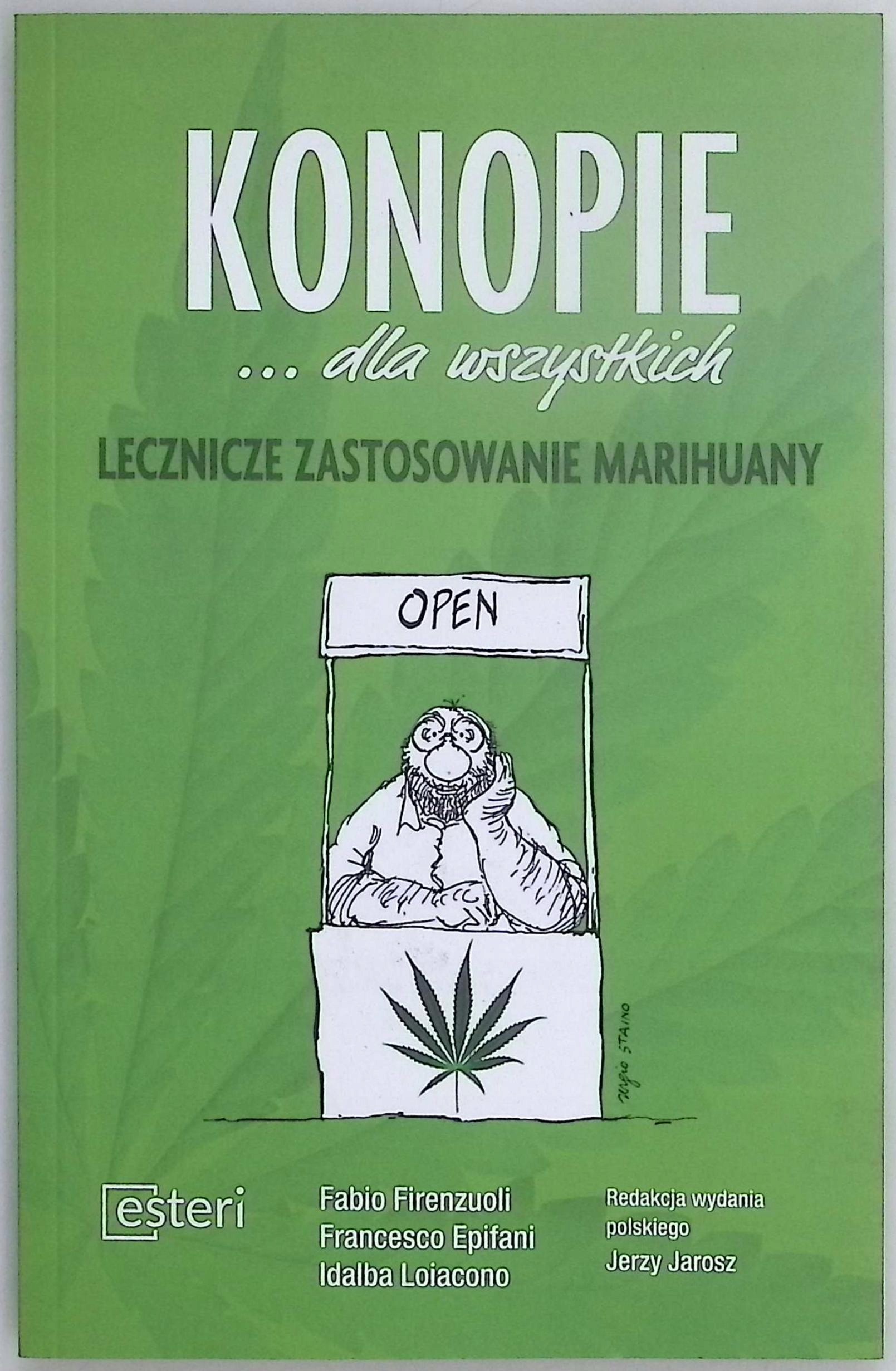 Konopie... dla wszystkich Lecznicze zastosowanie