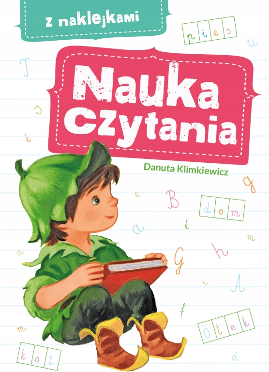 

Nauka czytania. Z naklejkami. Danuta Klimkiewicz.